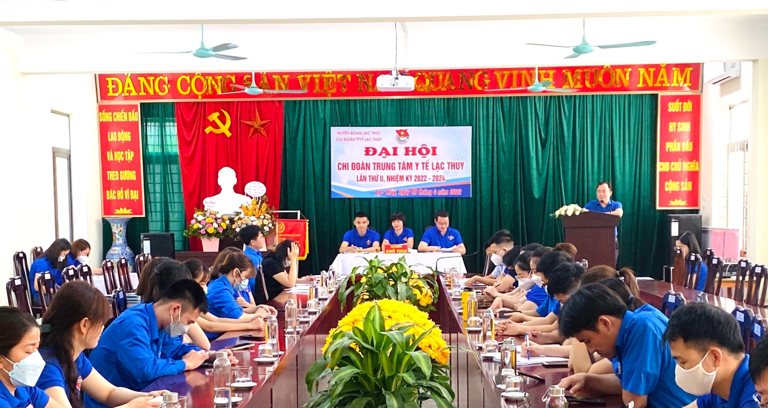 Đại hội Chi đoàn Trung tâm Y tế huyện Lạc Thủy lần thứ II, nhiệm kỳ 2022-2024